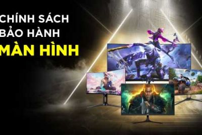 Chính sách bảo hành màn hình VSP