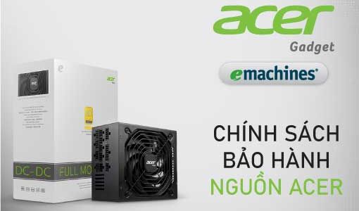 CHÍNH SÁCH BẢO HÀNH NGUỒN ACER